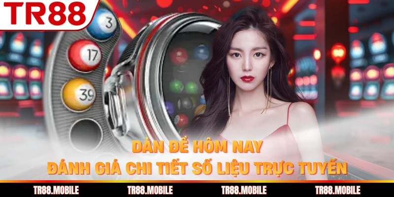 Dàn Đề Hôm Nay