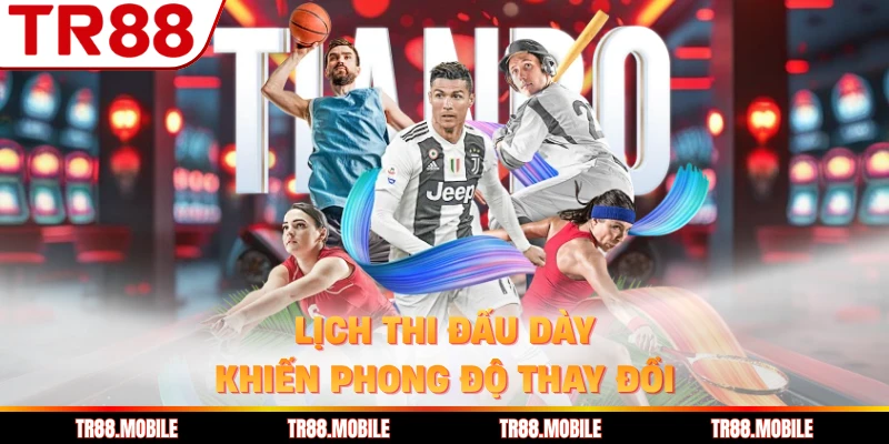 Lịch thi đấu dày khiến phong độ thay đổi