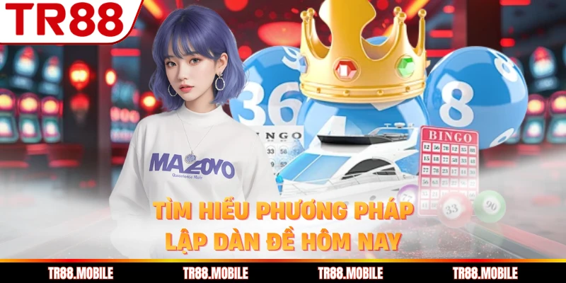 Tìm hiểu phương pháp lập dàn đề hôm nay